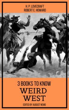 3 books to know weird west (ebook)-h. p. lovecraft-august nemo-august nemo-9783967995305
