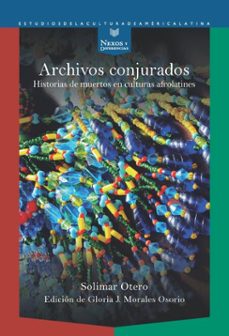 archivos conjurados (ebook)-solimar otero-9783968697505