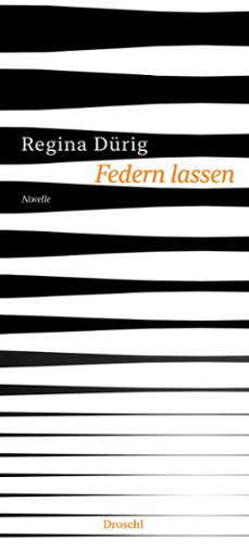 federn lassen (ebook)-regina dürig-9783990590805
