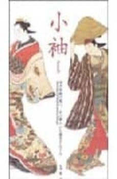 kosode: the origin of modern kimono design-9784894445505