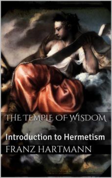 the temple of wisdom (ebook)-franz hartmann-9786050372205