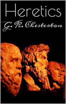 heretics (ebook)-g.k. chesterton-9786050460605