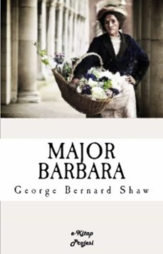 major barbara (ebook)-george bernard shaw-george bernard shaw-9786059285605