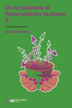 de la pobreza al florecimiento humano 2 (ebook)-julio boltvinik-9786070315305