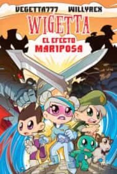 wigetta 15. el efecto mariposa-9786070796005