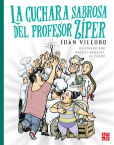 la cuchara sabrosa del profesor zíper (ebook)-juan villoro-9786071633705
