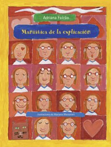 maniatica de la explicacion (ebook)-adriana falcao-9786071676405