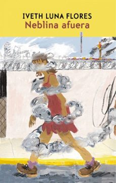 neblina afuera (ebook)-luna flores iveth-9786072647305