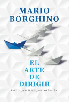 el arte de dirigir (ebook)-mario borghino-9786073110105