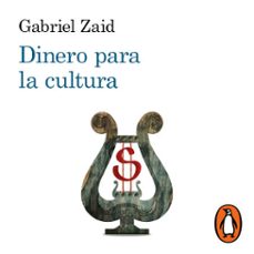 dinero para la cultura (audiolibro)-gabriel zaid-9786073816205
