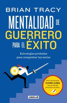 mentalidad de guerrero para el exito (ebook)-brian tracy-9786073868105