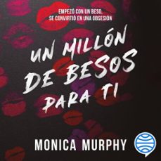 lancaster 2. un millon de besos para ti (audiolibro)-monica murphy-9786073912105