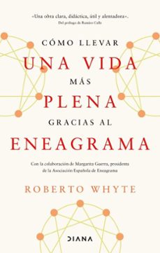como llevar una vida mas plena gracias al eneagrama (edicion mexicana) (ebook)-roberto whyte-9786073925105