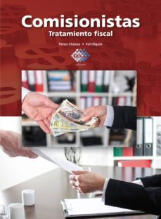 comisionistas 2016 (ebook)-jose perez chavez-raymundo fol olguin-9786074409505