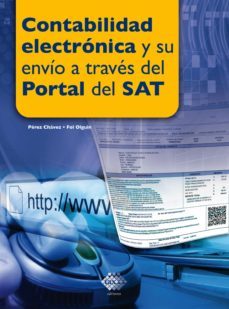 contabilidad electrónica y su envío a través del portal del sat 2018 (ebook)-jose perez chavez-raymundo fol olguin-9786076292105