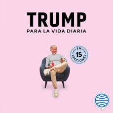 trump para la vida diaria (audiolibro)-9786076391105