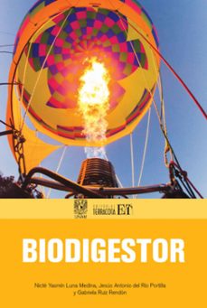 biodigestor (ebook)-nicté yasmín luna medina-jesús antonio del río portilla-gabriela ruiz rendón-9786077133605