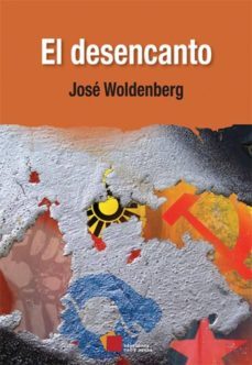el desencanto (ebook)-jose woldenberg-9786079357405