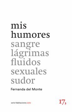 mis humores (ebook)-fernanda del monte-9786079931605
