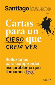 cartas para un ciego que creia ver (ebook)-santiago molano roldán-9786287707405