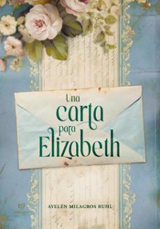 una carta para elizabeth (ebook)-ayelén ruhl-9786313061105