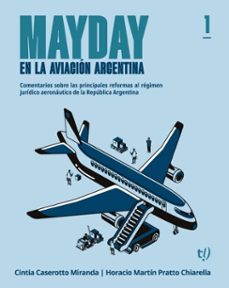 mayday en la aviacion argentina (ebook)-cintia caserotto miranda-horacio martín pratto chiarella-9786313067305