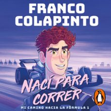 naci para correr (audiolibro)-franco colapinto-9786316620705