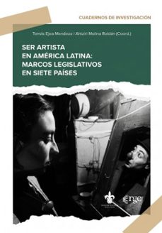 ser artista en américa latina-tomás ejea mendoza-ahtziri molina roldán-9786316776105