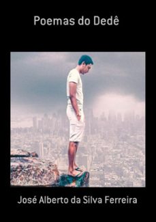 poemas do dede (ebook)-alberto silva ferreira da josé-9786501057705