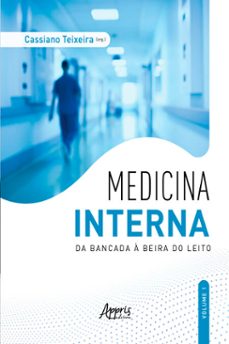 medicina interna: da bancada a beira do leito - v. 1 (ebook)-cassiano teixeira-9786525031705