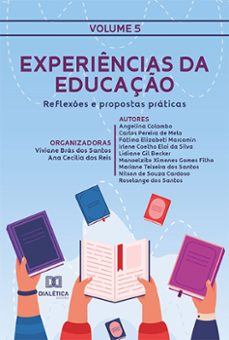 experiencias da educaço (ebook)-viviane brás dos santos-ana cecilia dos reis-9786525257105