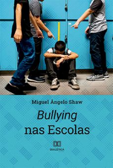 bullying nas escolas (ebook)-miguel ângelo shaw-9786525277905