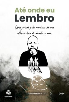 ate onde eu lembro (ebook)-allan hennich-9786526630105