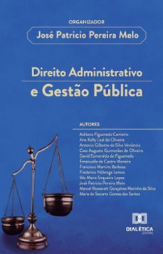 direito administrativo e gesto publica (ebook)-luciano meneguetti-vinicius roberto prioli de souza-9786527057505