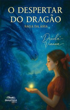 o despertar do drago (ebook)-druela vianna-9786527411505