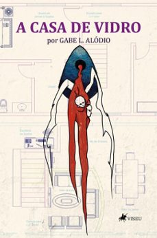 a casa de vidro (ebook)-gabe l. alódio-9786528024605