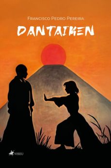 dantaiken (ebook)-francisco pedro pereira-9786528028405