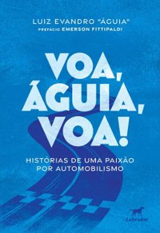 voa, aguia, voa! (ebook)-luiz evandro "águia"-9786550442705