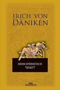 seriam astronautas os "deuses"? (ebook)-erich von daniken-9786555396805
