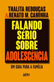 falando serio sobre adolescencia (ebook)-thalita rebouças-renato caminha-9786556665405