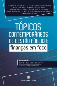 tópicos contemporâneos de gestão pública (ebook)-fernanda rodrigues-gustavo afonso santi rossi-marcelo dreicon-9786556752105