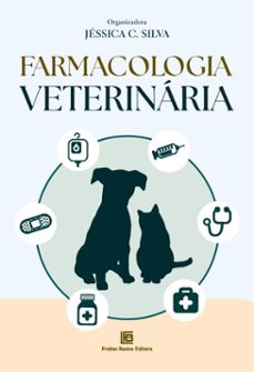 farmacologia veterinaria (ebook)-jéssica c. silva-9786556754505