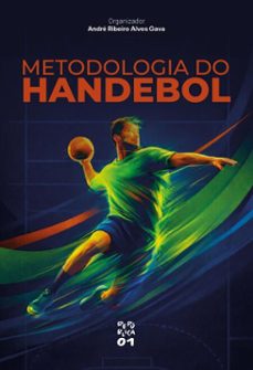 metodologia do handebol (ebook)-andré ribeiro alves gava-9786556756905