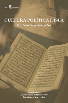 cultura politica e isl (ebook)-cesar henrique de queiroz porto-luiz gustavo soares silva-9786558405405
