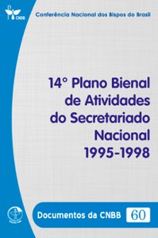 14º plano bienal de atividades do secretariado nacional 1995/1998 - documentos da cnbb 60 - digital (ebook)-conferência nacional dos bispos do brasil-9786559753505