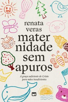 maternidade sem apuros (ebook)-renata veras-9786559885305