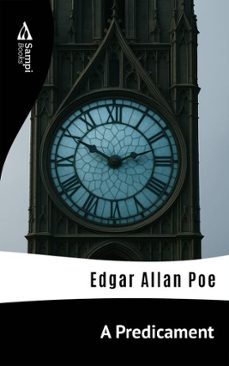 a predicament (ebook)-edgar allan poe-9786561338905