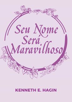 seu nome sera maravilhoso (ebook)-kenneth e hagin-9786585398305