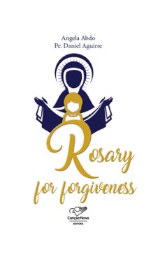rosary for forgiveness (ebook)-angela abdo-9786586698305