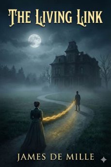 the living link: a novel (ebook)-9786726008605